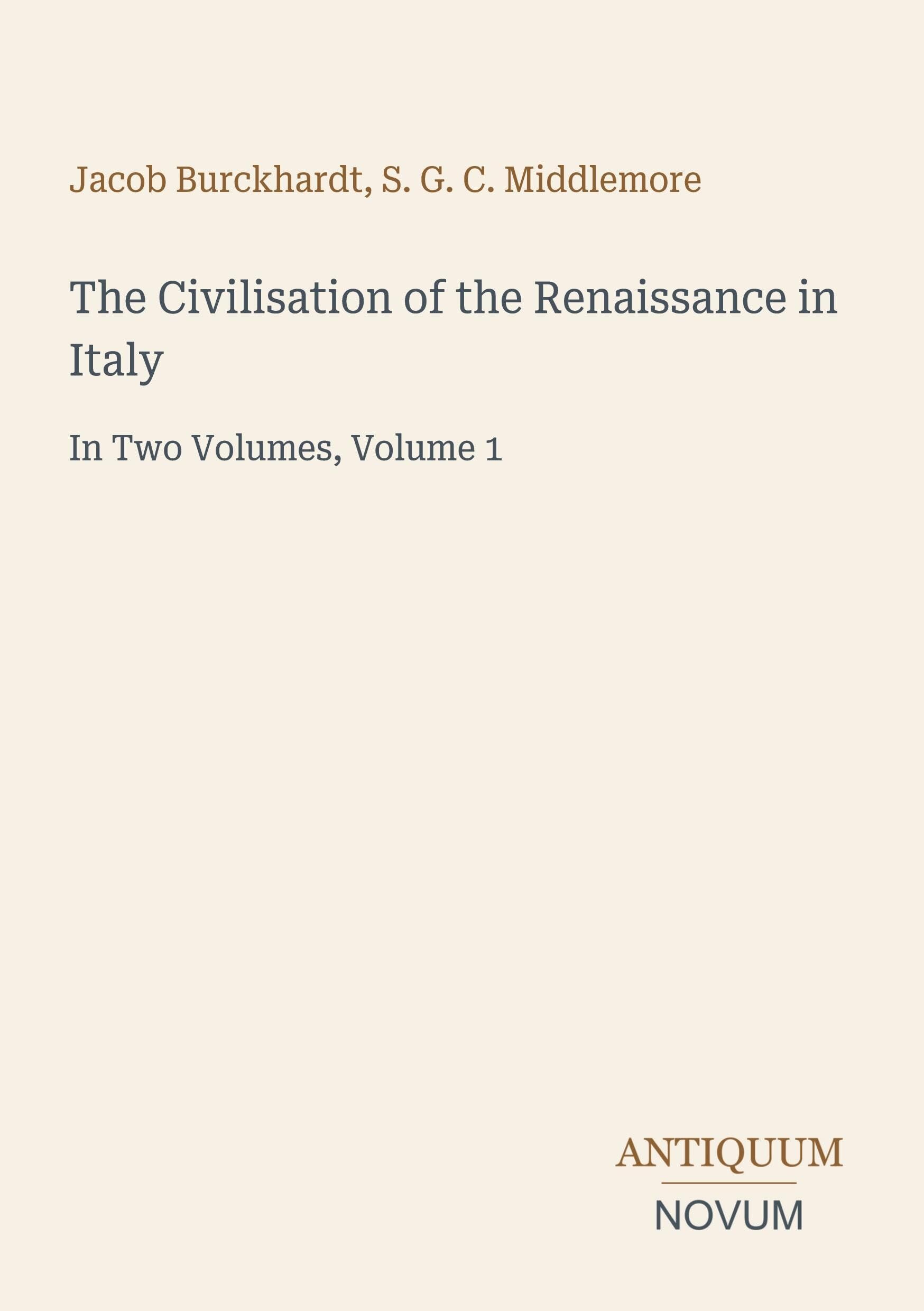 The Civilisation of the Renaissance in Italy