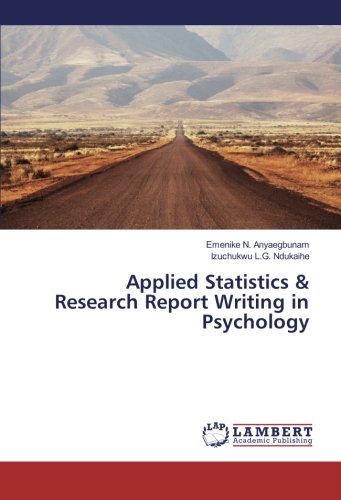 Applied Statistics & Research Report Writing in Psychology