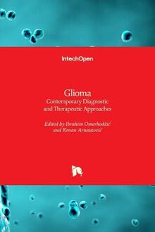 Glioma: Contemporary Diagnostic and Therapeutic Approaches
