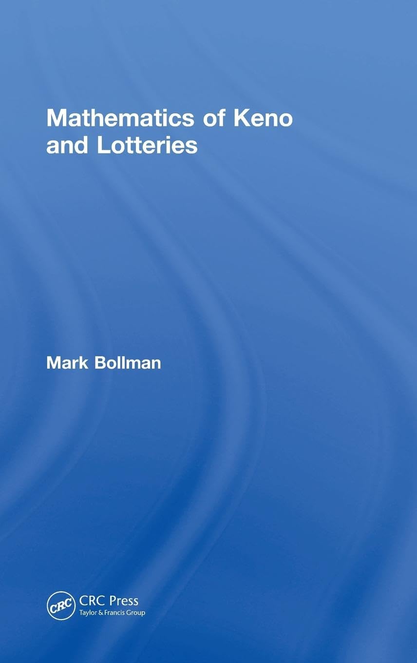 Mathematics of Keno and Lotteries (AK Peters/CRC Recreational Mathematics)