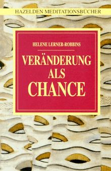 Hazelden Meditationsbücher. Veränderung als Chance