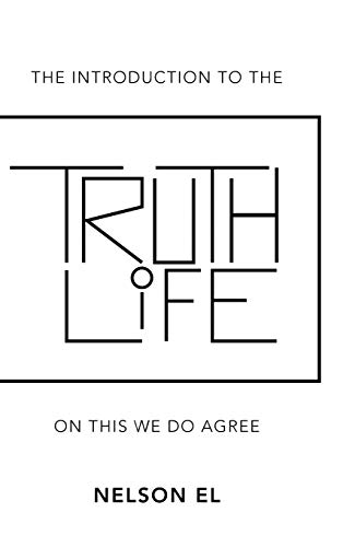 The Introduction to the Truth of Life: On This We Do Agree
