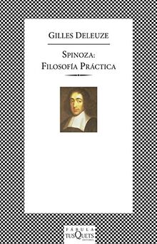 Spinoza: filosofía práctica (FÁBULA, Band 167)