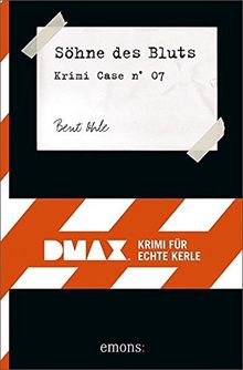 Söhne des Bluts: DMAX. Krimi für echte Kerle