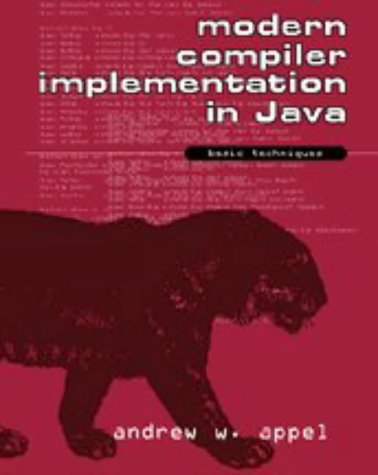 Modern Compiler Implementation in ML von Appel, Andrew W