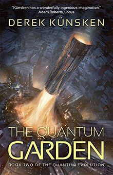 The Quantum Garden (Volume 2) (Quantum Evolution)