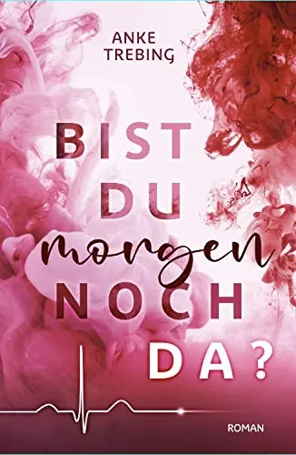 Bist du morgen noch da? Cover