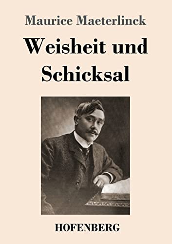 Weisheit und Schicksal