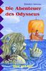 Die Abenteuer des Odysseus: Schulausgabe