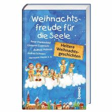 Weihnachtsfreude für die Seele: Heitere Weihnachtsgeschichten