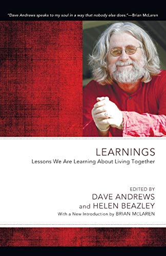 Learnings: Lessons We Are Learning About Living Together (Dave Andrews Legacy)