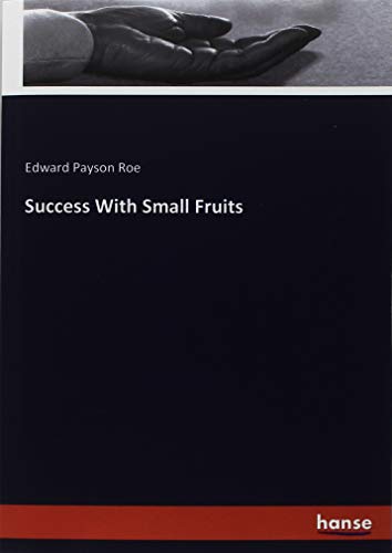Success With Small Fruits