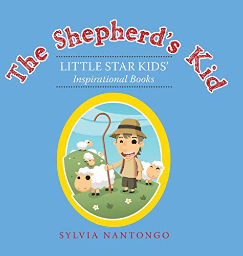 The Shepherd'S Kid: Little Star Kids' Inspirational Books