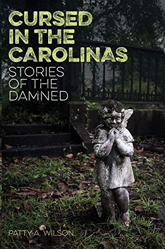 Cursed in the Carolinas: Stories of the Damned