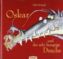 Oskar und der sehr hungrige Drache