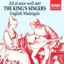 Englische Madrigale - All At Once Well Met