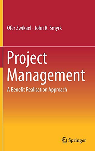 Project Management: A Benefit Realisation Approach