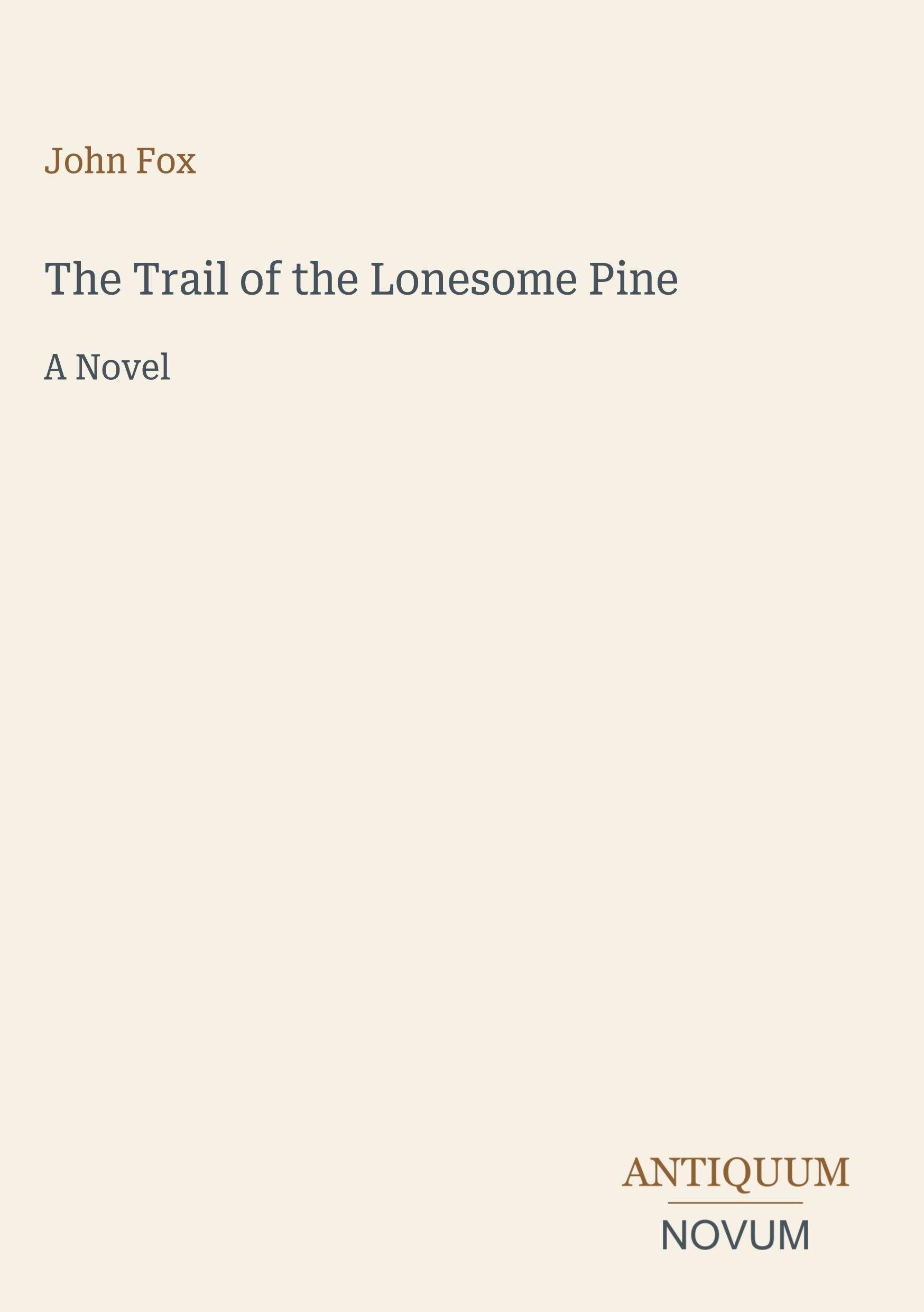 The Trail of the Lonesome Pine