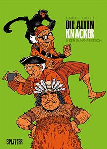 Die alten Knacker. Band 6: Der Guyana-Fetisch