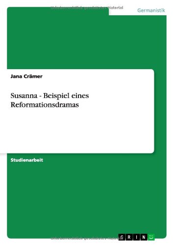 Susanna - Beispiel eines Reformationsdramas