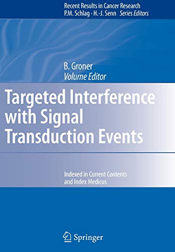Targeted Interference with Signal Transduction Events (Recent Results in Cancer Research, Band 172)