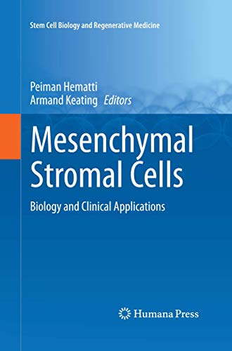 Mesenchymal Stromal Cells: Biology and Clinical Applications (Stem Cell Biology and Regenerative Medicine)