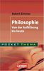 Pocket Thema: Philosophie: Von der Aufklärung bis heute