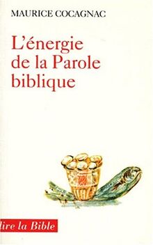 L'énergie de la parole biblique