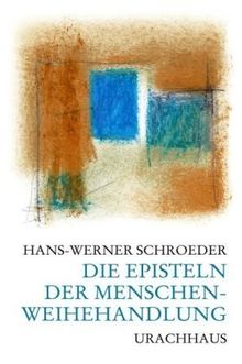 Die Episteln der Menschenweihehandlung: Eine Einführung