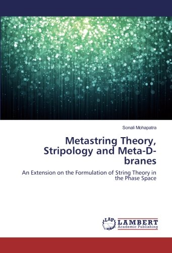 Metastring Theory, Stripology and Meta-D-branes: An Extension on the Formulation of String Theory in the Phase Space