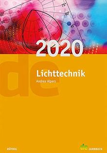 Jahrbuch für Lichttechnik: Lichttechnik 2020 (de-Jahrbuch)