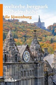 Die Löwenburg im Schlosspark Wilhelmshöhe (Parkbroschüren MHK) von Eberle, Martin | Buch | Zustand sehr gut
