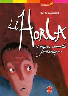 Le Horla et autres nouvelles fantastiques