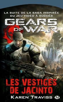 Gears of war. Vol. 2. Les vestiges de Jacinto