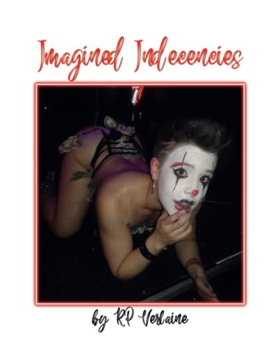 Imagined Indecencies