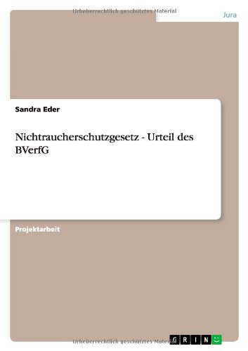 Nichtraucherschutzgesetz - Urteil des BVerfG