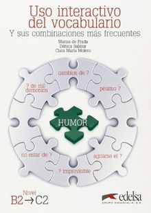Uso interactivo del vocabulario y sus combinaciones más frecuentes : nivel B2-C2