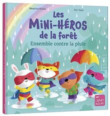 Les mini-héros de la forêt. Ensemble contre la pluie