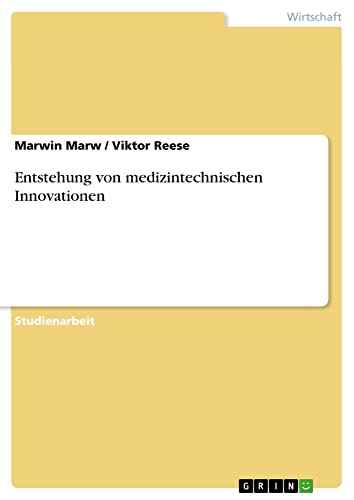 Entstehung von medizintechnischen Innovationen