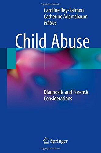 Child Abuse: Diagnostic and Forensic Considerations