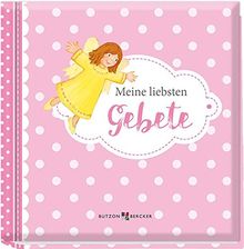 Meine liebsten Gebete: Rosa