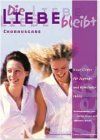 Die Liebe bleibt: Chorausgabe