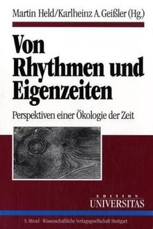 Von Rhythmen und Eigenzeiten