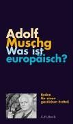 Was ist europäisch?: Reden für einen gastlichen Erdteil