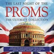 The Last Night of the Proms: The Ultimate Collection