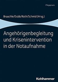 Angehörigenbegleitung und Krisenintervention in der Notaufnahme