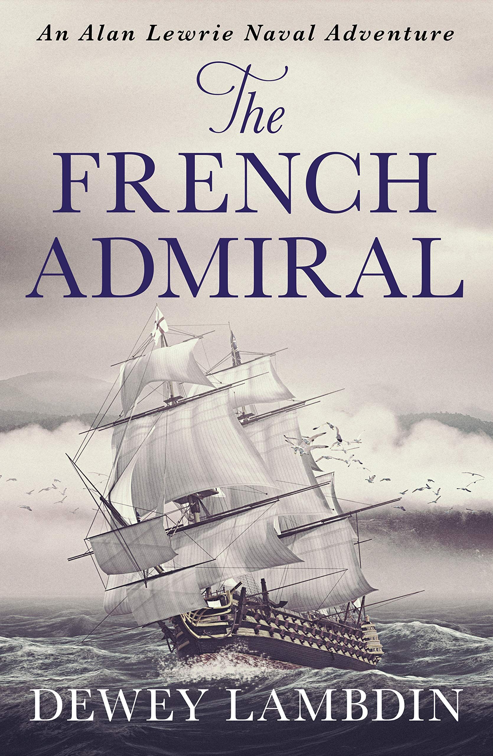 Dewey Lambdin The French Admiral