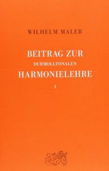 Beitrag zur durmolltonalen Harmonielehre, in 2 Bdn., Bd.1, Lehrbuch