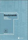 Moderne Baudynamik, m. CD-ROM