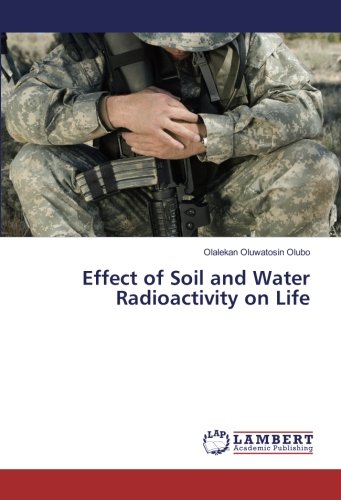 Effect of Soil and Water Radioactivity on Life
